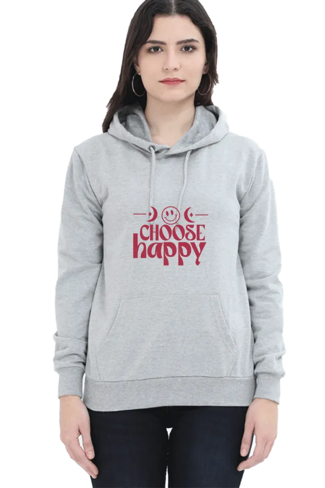 Unisex Hooded Sweatshirt - Choose Happy